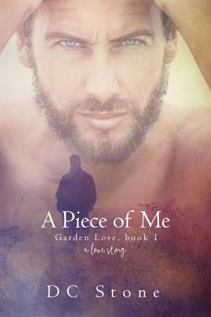 Book cover of A Piece of Me, Garden Love 1