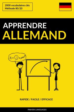 bigCover of the book Apprendre l'allemand: Rapide / Facile / Efficace: 2000 vocabulaires clés by 