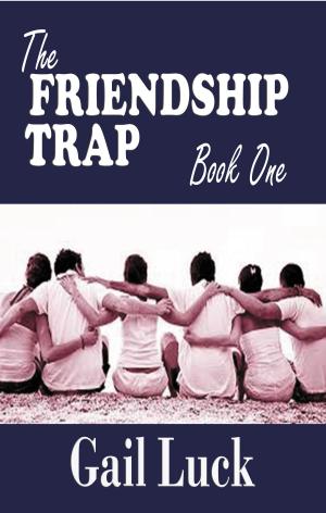 Cover of the book The Friendship Trap ... Book One of a Trilogy by J.P. Burke