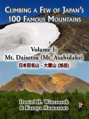 Book cover of Climbing a Few of Japan's 100 Famous Mountains - Volume 1: Mt. Daisetsu (Mt. Asahidake)