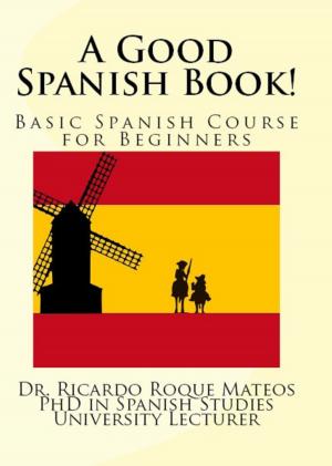 Cover of the book A Good Spanish Book! by Tracey Lee Hoy