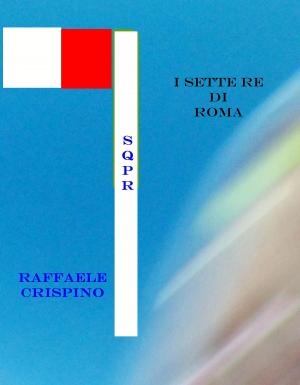 Book cover of I Sette Re di Roma