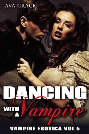 Cover of the book Dancing With A Vampire by Holly Cortelyou