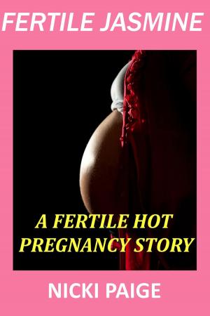 Cover of Fertile Jasmine: A Fertile Hot Pregnancy Story
