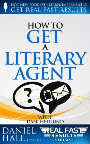 Cover of the book How to Get a Literary Agent by Frank Coles