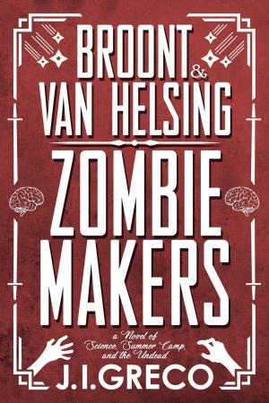 Book cover of Broont &amp; Van Helsing: Zombie Makers
