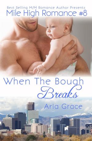 Cover of the book When The Bough Breaks by Samantha Romero