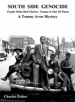 Book cover of South Side Genocide: A Tommy Avon Mystery