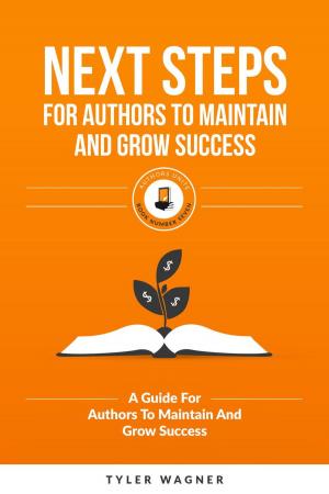 Cover of the book Next Steps For Authors To Maintain And Grow Success by Stefano Maria Sarri