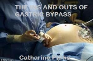 Cover of the book The Ins and Outs of Gastric Bypass by Leslie McKerns