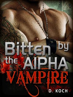 Cover of the book Bitten by the Alpha Vampire by Clara Ward