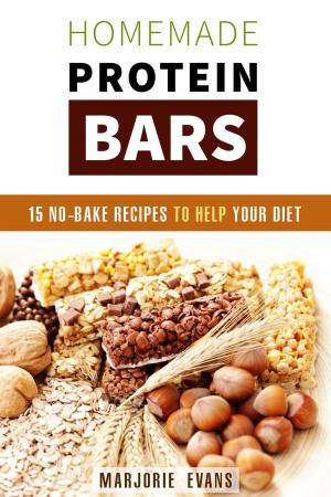 Cover of the book Homemade Protein Bars: 15 No-Bake Recipes To Help Your Diet by Mildred Hart