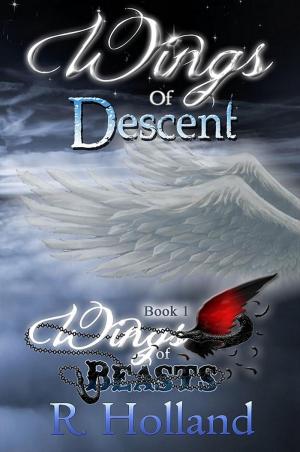 Cover of the book Wings of Beasts: Wings of Descent by Jeff McDargh