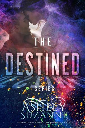 Cover of the book Destined Series - Complete Collection by Jana Aston