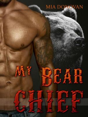 Cover of the book My Bear Chief by Jenny Stone