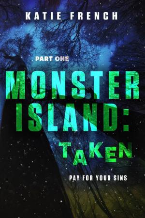 Book cover of Monster Island: Taken