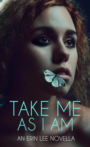 Cover of the book Take Me As I Am by Jennifer Estep