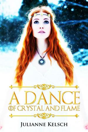bigCover of the book A Dance of Crystal and Flame by 