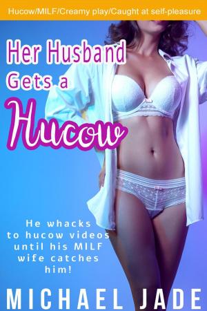 Cover of Her Husband Gets a Hucow