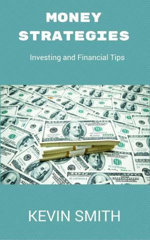 Cover of the book Money Strategies by José Manuel Moreira Batista