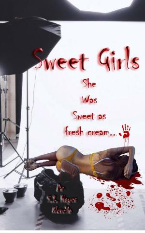 Cover of the book Sweet Girls by Mary Kirk