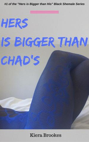 Cover of the book Hers is Bigger Than Chad's by Randi Encounters