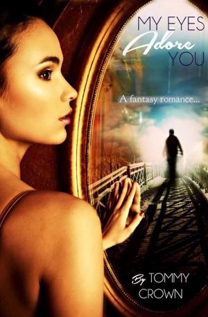 Cover of the book My Eyes Adore You by Sophia Jenkins