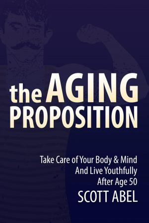 bigCover of the book The Aging Proposition by 