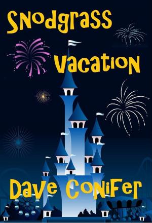 Cover of the book Snodgrass Vacation by David L. Forand