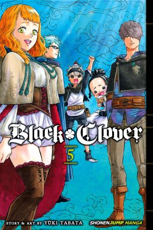 Book cover of Black Clover, Vol. 5