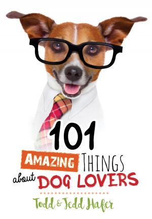 Cover of the book 101 Amazing Things About Dog Lovers by Brian Simmons