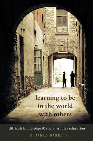 Cover of the book Learning to be in the World with Others by 