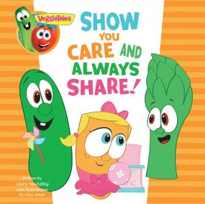 Cover of the book VeggieTales: Show You Care and Always Share, a Digital Pop-Up Book by Jim Henry