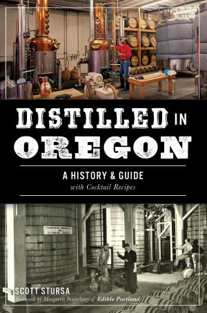Cover of the book Distilled in Oregon by Barbara J. Pratt, Twenty Mule Team Museum