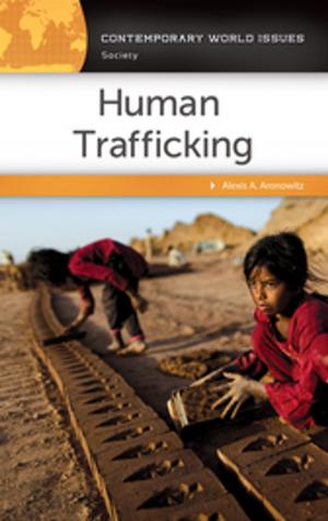 Cover of the book Human Trafficking: A Reference Handbook by Kristin G. Congdon, Kara Kelley Hallmark