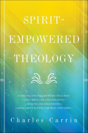 Cover of the book Spirit-Empowered Theology by Walter L. Wilson