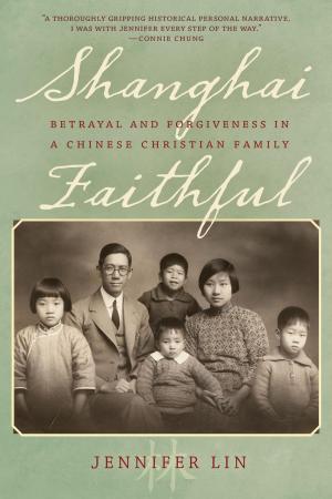 Cover of the book Shanghai Faithful by Bret Hinsch