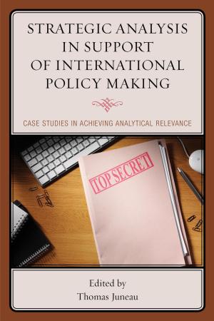 Cover of the book Strategic Analysis in Support of International Policy Making by Daniel M. Gerstein