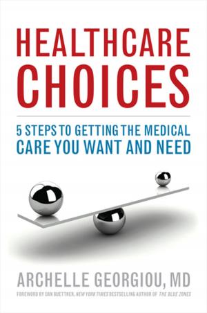Cover of the book Healthcare Choices by Richard J. Smith