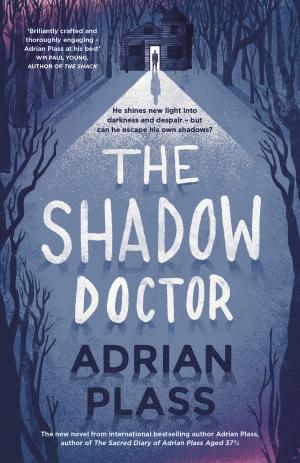 Cover of the book The Shadow Doctor by Claire Gillman
