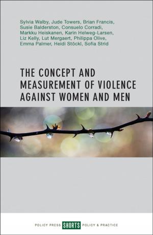 Cover of the book The concept and measurement of violence by Lund, Brian