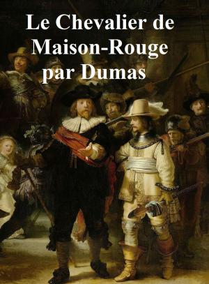 Cover of the book Le Chevalier de Maison-Rouge, in the original French by Owen Wister