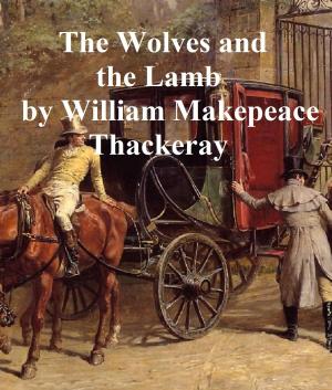 Book cover of The Wolves and the Lamb