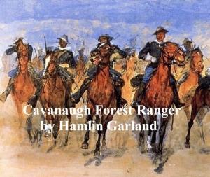 Book cover of Cavanaugh, Forest Ranger