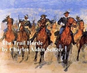 Cover of the book The Trail Horde by Edward Ellis