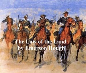 Cover of the book The Law of the Land by Charles Alden Seltzer