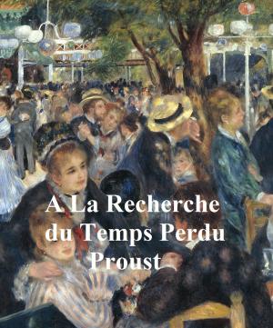 Cover of the book The first 4 volumes of Proust's A La Recherche du Temps Perdu in French by James Edward Austen-Leign