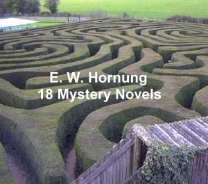 Cover of the book E.W. Hornung: 8 Books of Mystery Stories by Bret Harte
