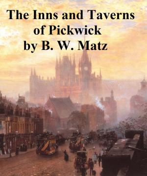 Book cover of The Inns and Taverns of "Pickwick"