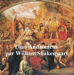 Cover of the book Titus Andronicus in French by William Shakespeare